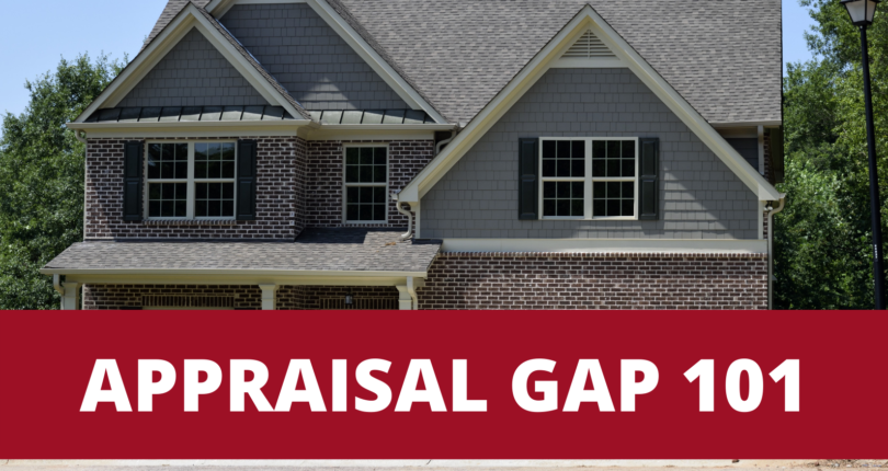 Appraisal Gap 101