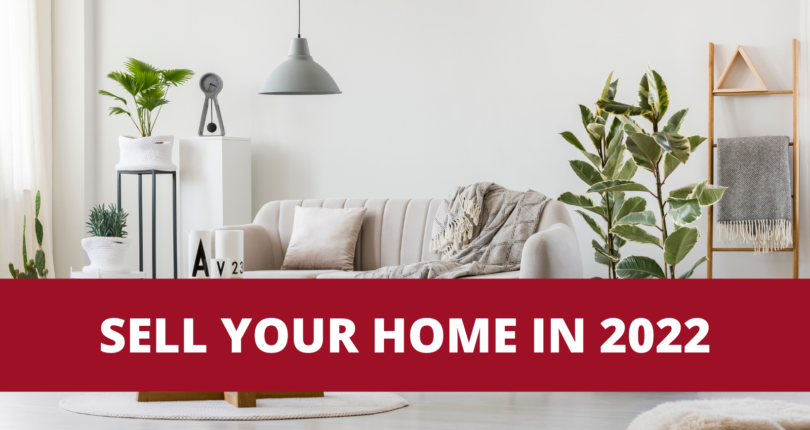 Sell Your Home In 2022