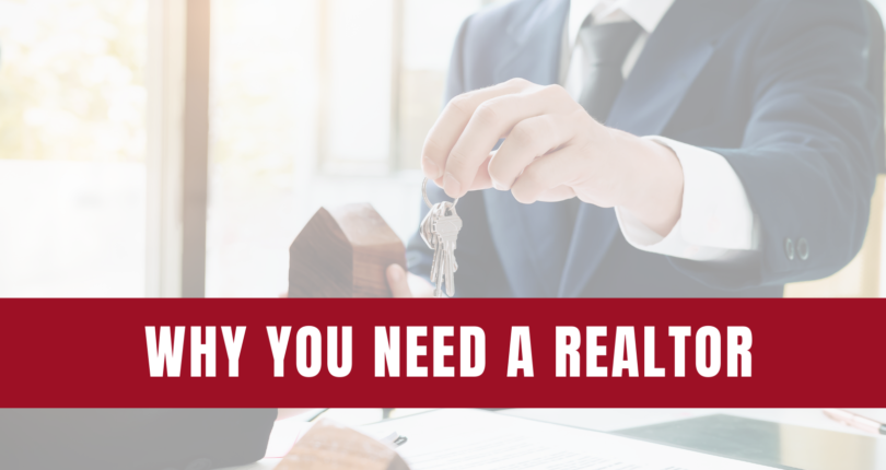 Why You Need a Realtor