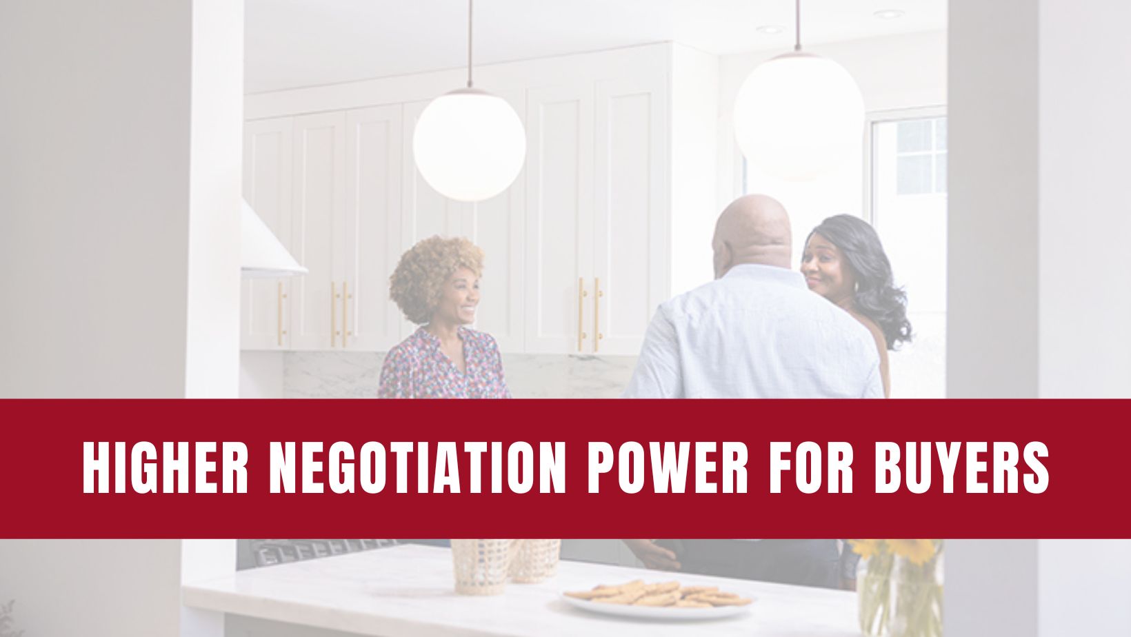 Increased Negotiation  Power For Buyers