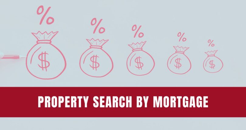 Property Search By Mortgage Range