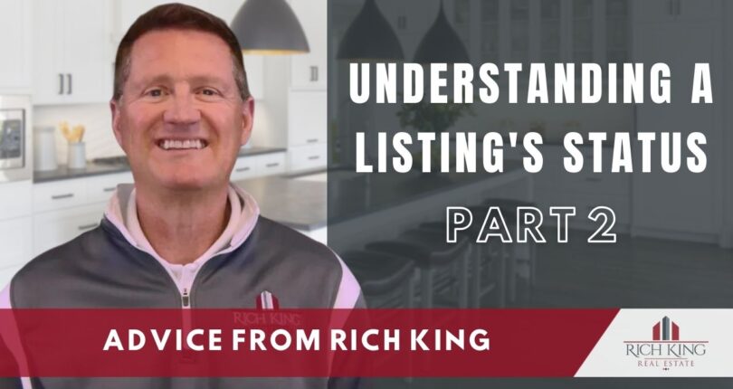Understanding A Listing’s Status – Part 2