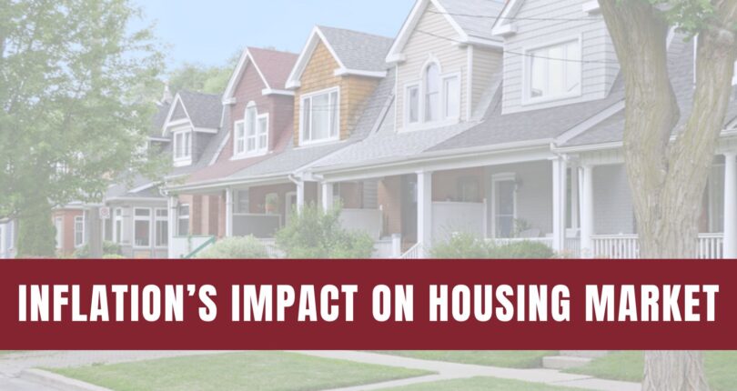 How Inflation Affects the Housing Market