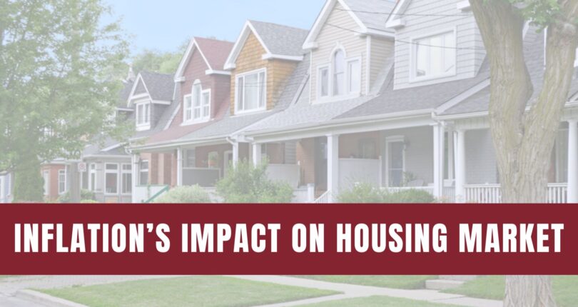 How Inflation Affects the Housing Market