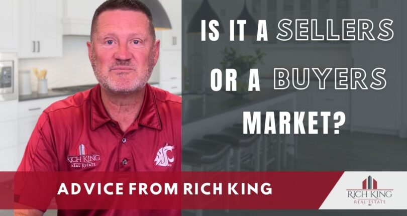 Is it a Buyers or a Sellers Market in Spokane??