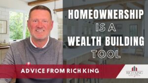 Homeownership is a Wealth Building Tool