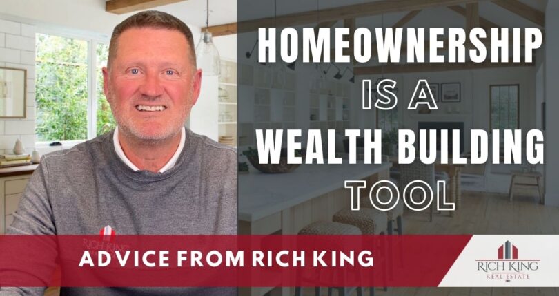 Homeownership is a Wealth Building Tool