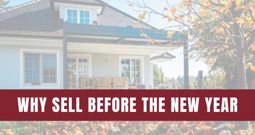 Reasons To Sell Your House Before the New Year