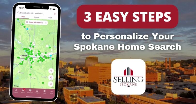 How to Personalize Your Spokane Home Search in Our App!
