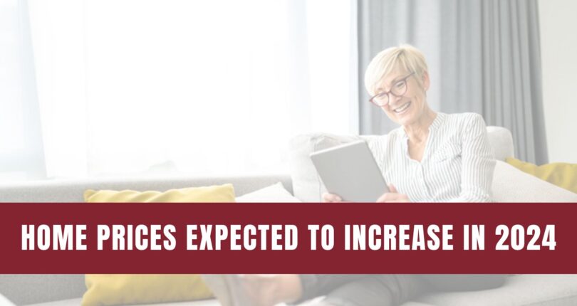 Experts Project Home Prices Will Increase in 2024