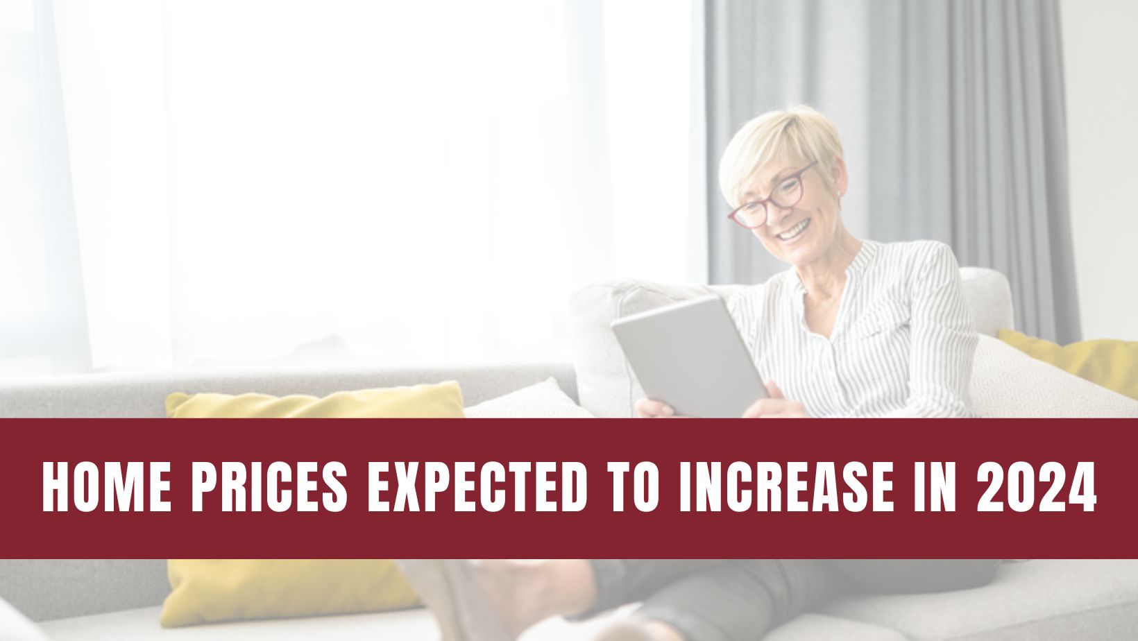 Experts Project Home Prices Will Increase in 2024
