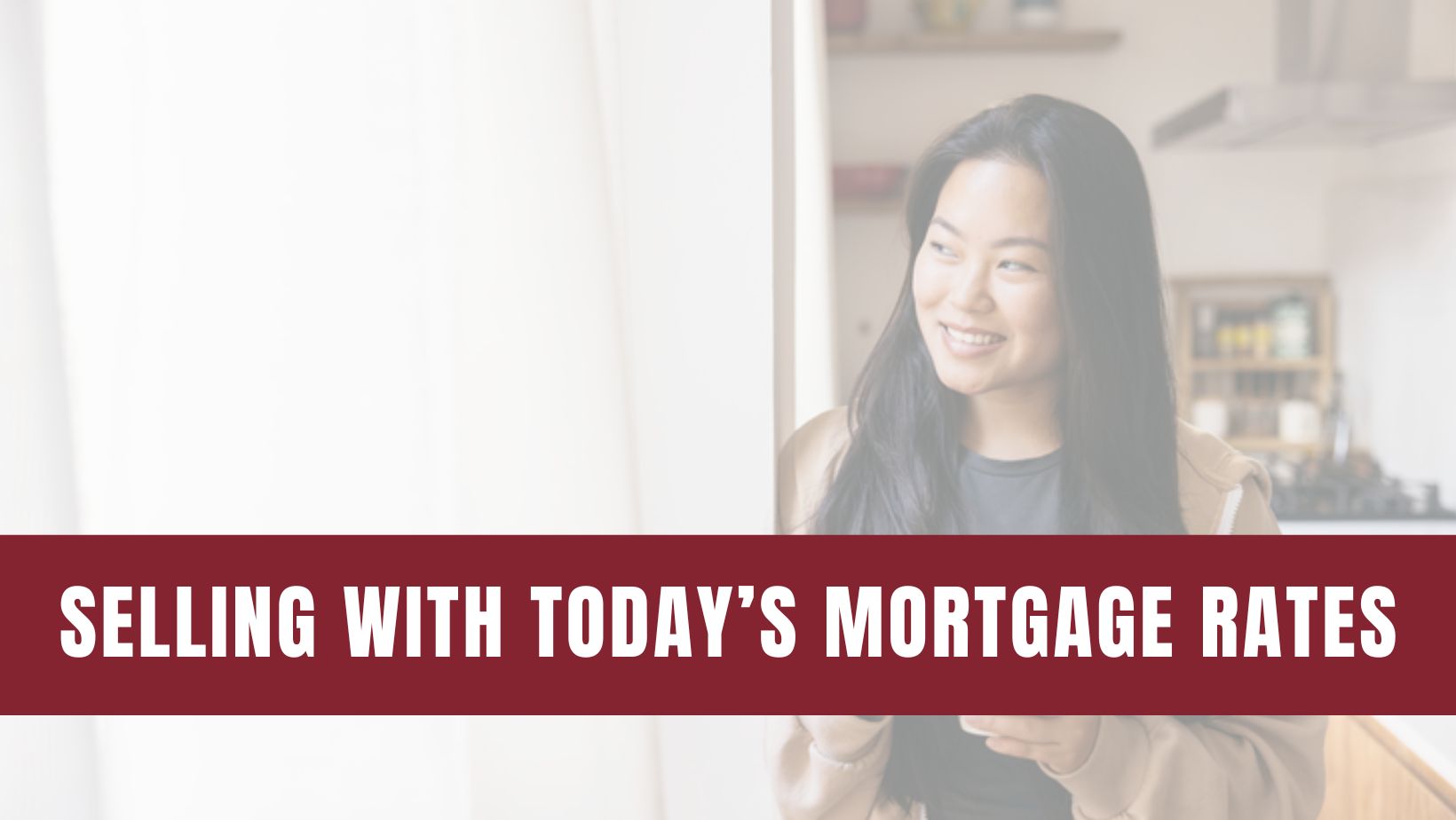 2 Reasons Why Today’s Mortgage Rate Trend Is Good for Sellers