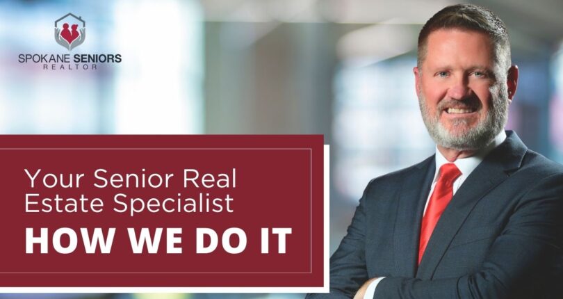 How We Do It: Your Senior Real Estate Specialist