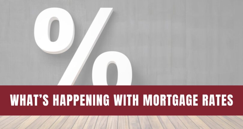 What’s Really Happening With Mortgage Rates