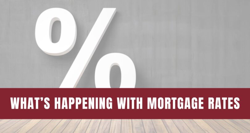 What’s Really Happening With Mortgage Rates