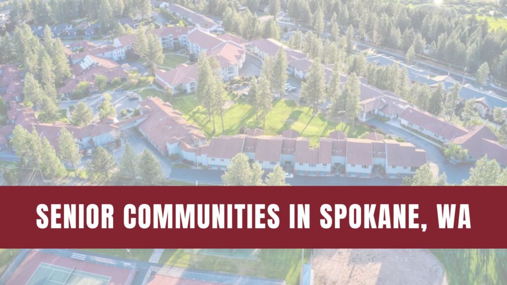 Senior Communities in Spokane, WA