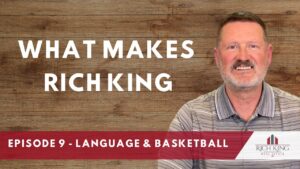 What Makes Rich King - Episode 9: Language & Basketball