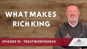 What Makes Rich King - Episode 10: Trustworthiness