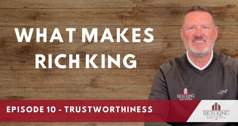 What Makes Rich King – Episode 10: Trustworthiness