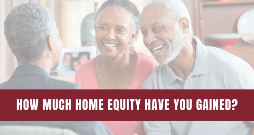 The Surprising Amount of Home Equity You’ve Gained over the Years