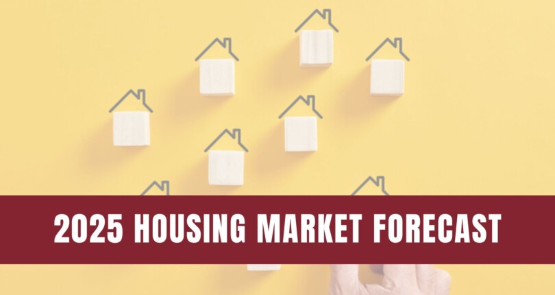 Expert Forecasts for the 2025 Housing Market