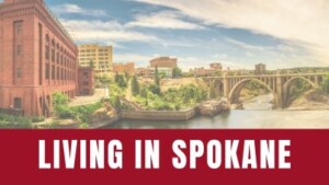 Living in Spokane