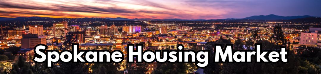 2025 Spokane Housing Market